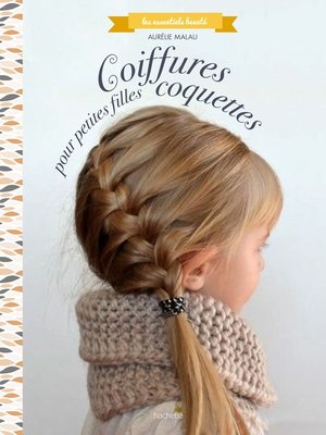 cover image of Coiffures pour petites filles coquettes